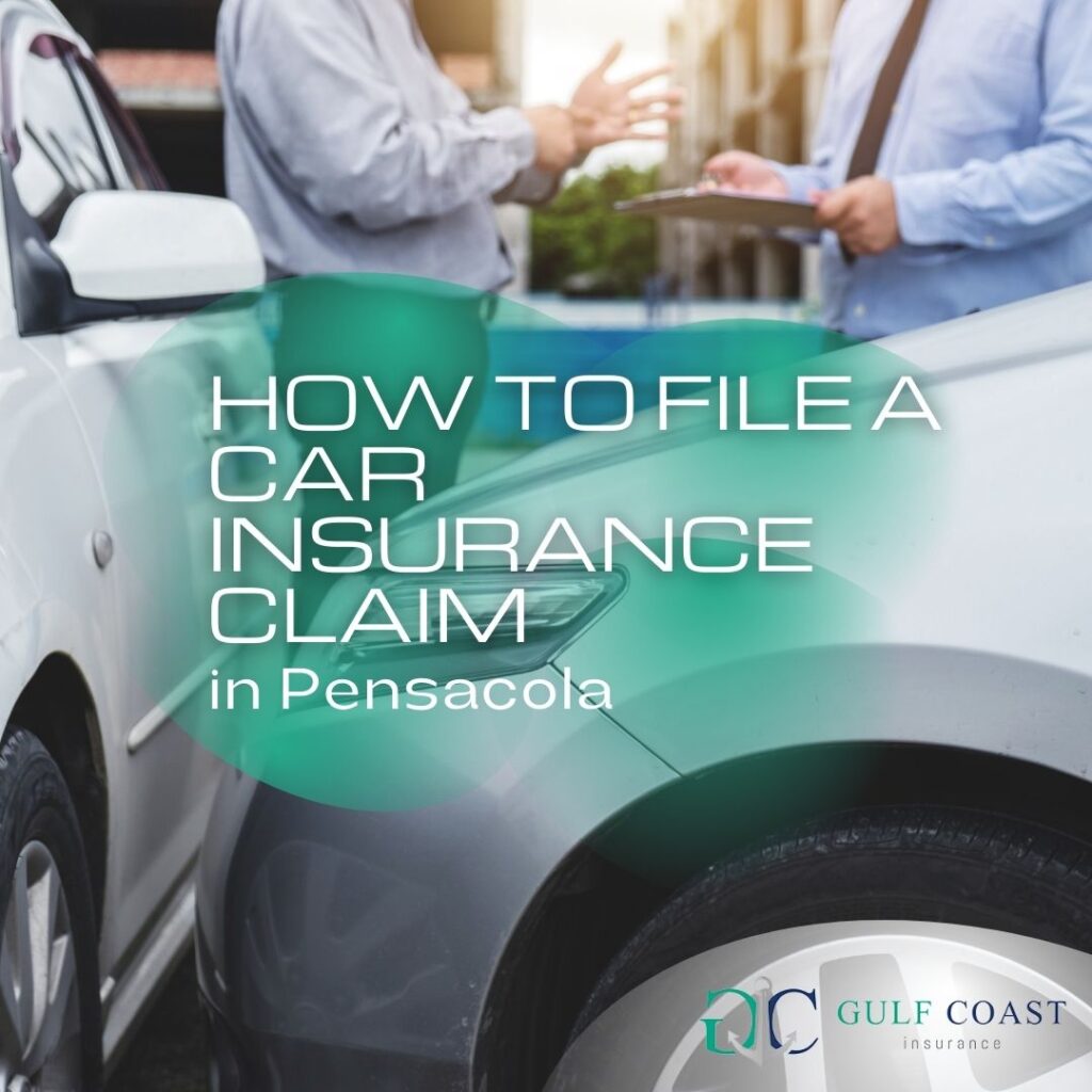how to file a car insurance claim in Pensacola | best car insurance policy | best car insurance companies Pensacola | cheap auto insurance policy Pensacola | home insurance companies Pensacola | best homeowners insurance company Pensacola | commercial insurance company Pensacola