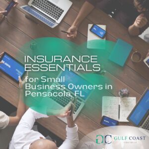 Small Business Owners in Pensacola | commercial insurance company Pensacola | business insurance policy | pensacola insurance quote | insurance company near me