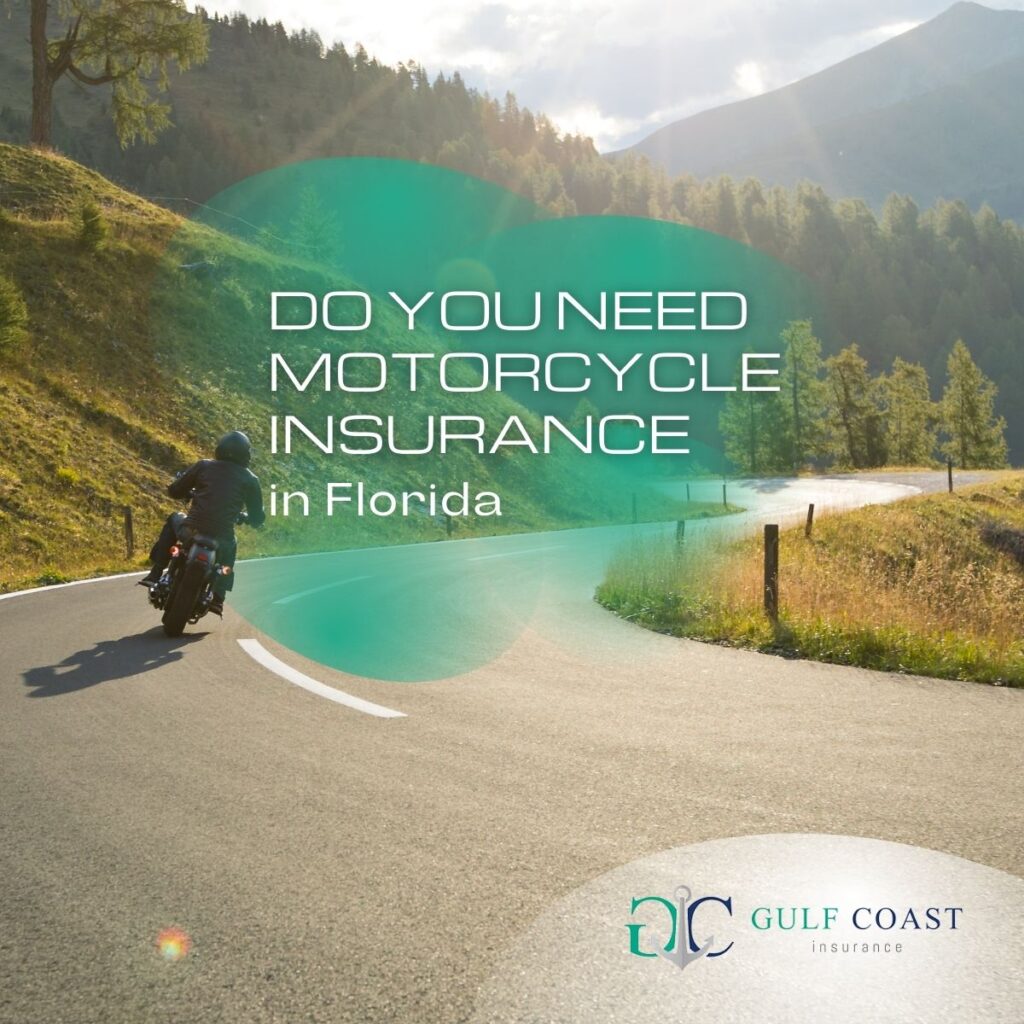 Do You Need Motorcycle Insurance in Florida?