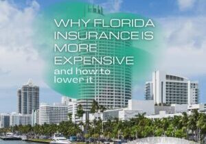 Why Florida Insurance Is More Expensive