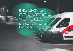Insuring Commercial Vehicles in Cantonment
